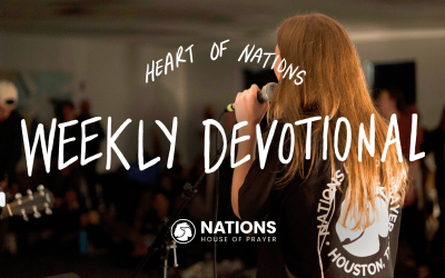 Heart of Nations – Devotional #46
